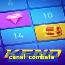 canal combate multicanais ao vivo